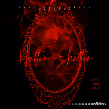 Bank Hard Beats Helter Skelter Vol.1 Sample Pack [WAV]