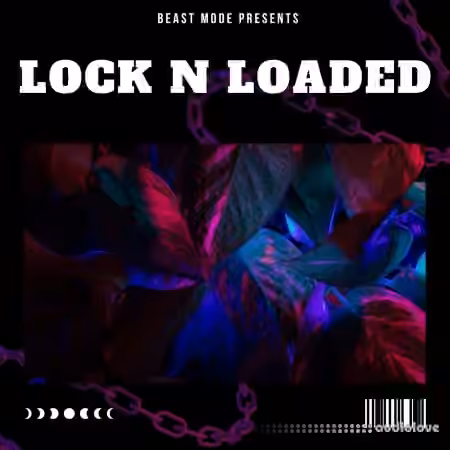 Beast Mode Lock N Loaded [WAV]