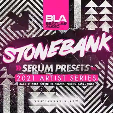 Beatlab Audio Stonebank Serum Presets 2021 [Synth Presets]