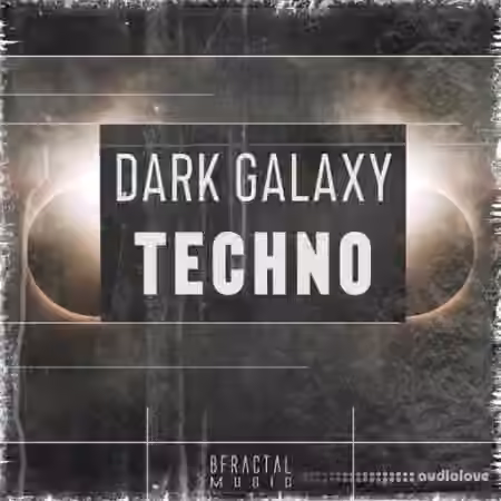 BFractal Music Dark Galaxy Techno [WAV]