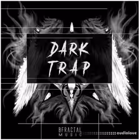 BFractal Music Dark Trap [WAV]