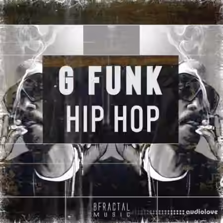 BFractal Music G Funk Hip Hop [WAV]