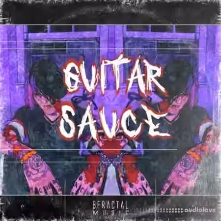 BFractal Music Guitar Sauce [WAV]