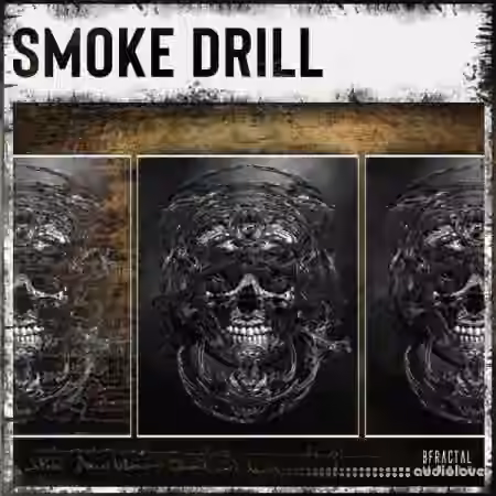 BFractal Music Smoke Drill [WAV]