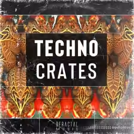 BFractal Music Techno Crates [WAV]