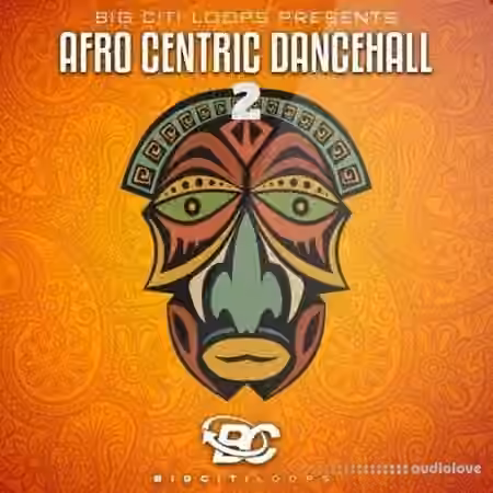 Big Citi Loops Afro Centric Dancehall 2 [WAV]