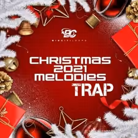 Big Citi Loops Christmas 2021 Melodies Trap [WAV]