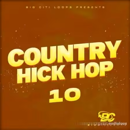 Big Citi Loops Country Hick Hop Vol 10 [WAV]