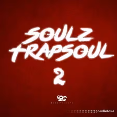 Big Citi Loops SoulZ Trapsoul 2 [WAV]