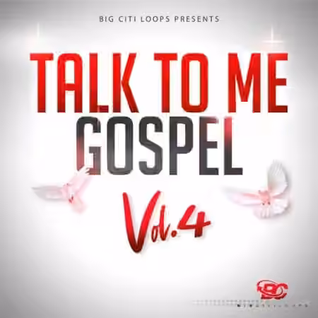 Big Citi Loops Talk To Me Gospel Vol.4 [WAV]