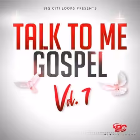 Big Citi Loops Talk To Me Gospel Vol.7 [WAV]