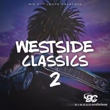 Big Citi Loops Westside Classics Vol.2 [WAV]
