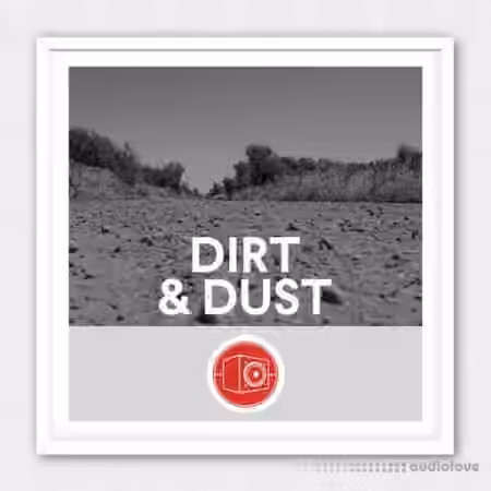 Big Room Sound Dirt and Dust [WAV]
