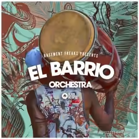 Black Octopus Sound El Barrio Orchestra By Basement Freaks [WAV]