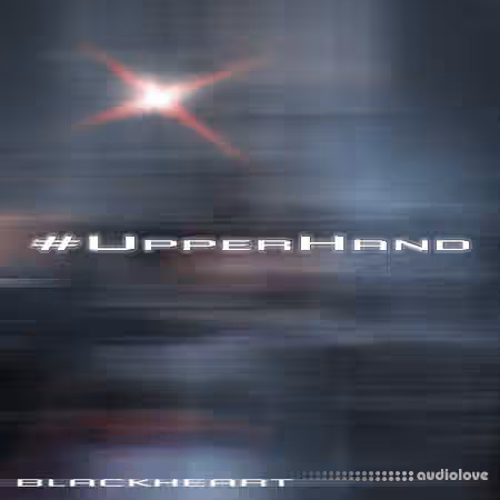blackheart (@blackheart7k) #UpperHand Kit [WAV, MiDi, Synth Presets]