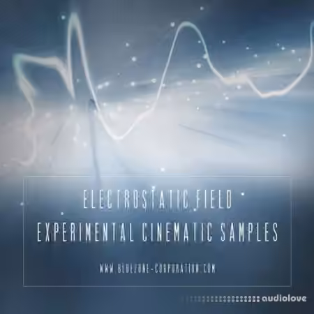 Bluezone Corporation Electrostatic Field Experimental Cinematic Samples [WAV]