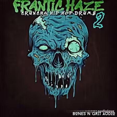 Bones N Grit Audio Frantic Haze: Crunchy Hip Hop Drums 2 [WAV]