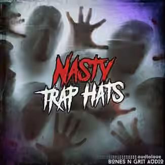 Bones N Grit Audio Nasty Trap Hats [WAV]