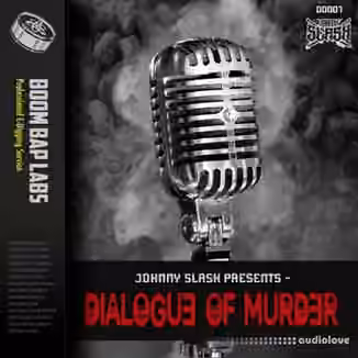 Boom Bap Labs Johnny Slash Dialogues of Murder [WAV]