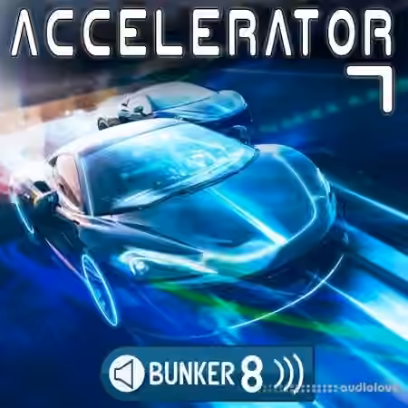 Bunker 8 Digital Labs Accelerator 7 [WAV, MiDi, AiFF]