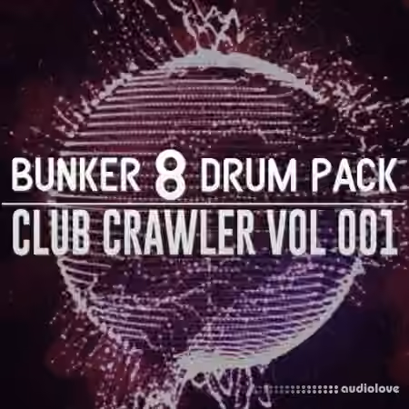 Bunker 8 Digital Labs Bunker 8 Custom Drum Pack Club Crawler 001 [WAV]