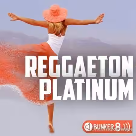 Bunker 8 Digital Labs Reggaeton Platinum [WAV, MiDi, AiFF]