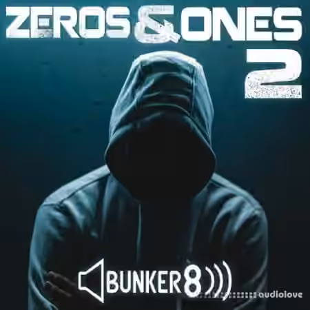 Bunker 8 Digital Labs Zeros and Ones 2 [WAV, MiDi, AiFF]