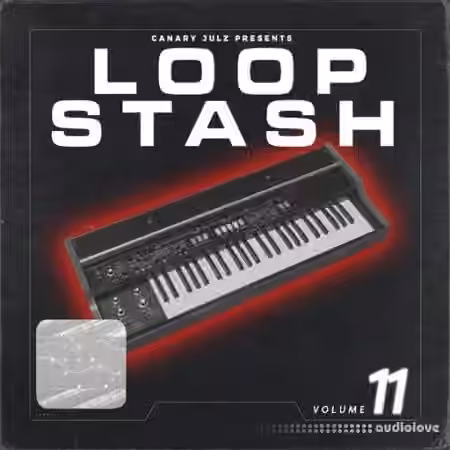Canary Julz Loop Stash (Volume 11) [WAV]