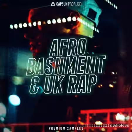 CAPSUN ProAudio Afro Bashment and UK Rap [WAV]
