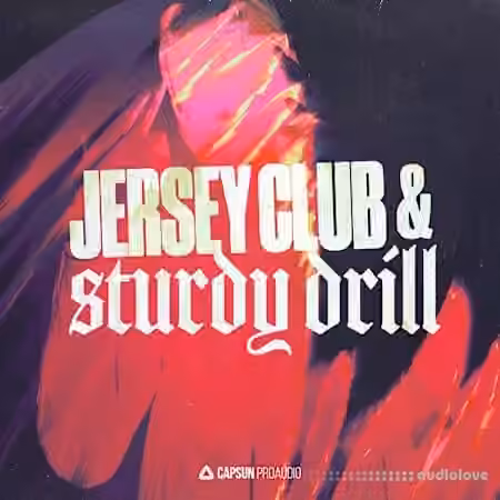 Capsun ProAudio Jersey Club and Sturdy Drill [WAV]