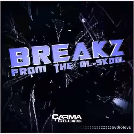 Carma Studio Breakz From The Ol-Skool [WAV]