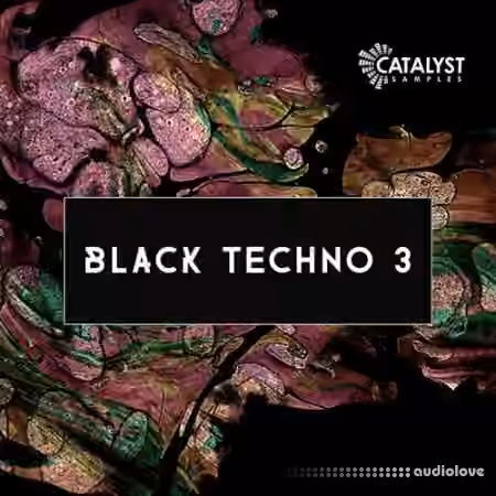 Catalyst Samples Black Techno 3 [WAV, Synth Presets]
