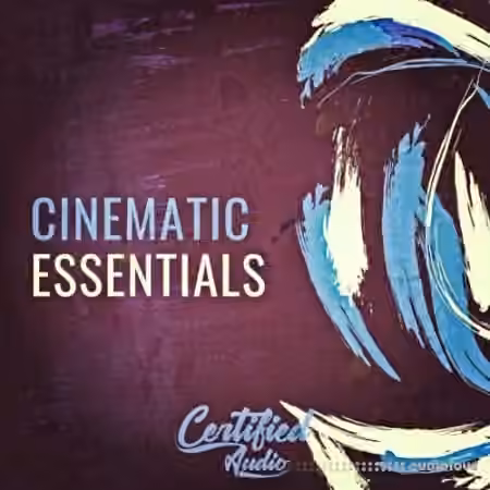 Certified Audio Cinematic Essentials [WAV]