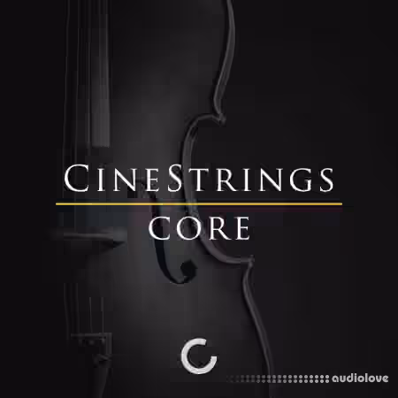 Cinesamples CineStrings Core v2.0.1 [KONTAKT]
