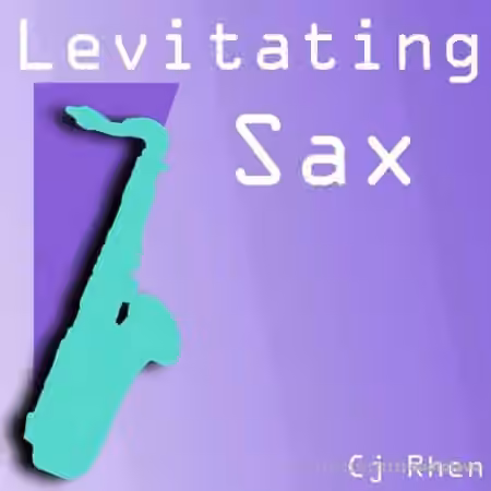 Cj Rhen Levitating Sax [WAV]
