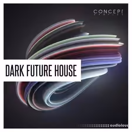 Concept Samples Dark Future House [WAV]