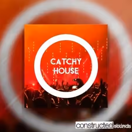 Constructed Sounds Catchy House [WAV]