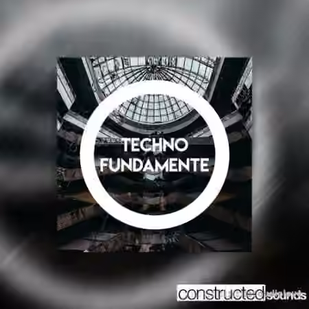 Constructed Sounds Techno Fundamente [WAV]