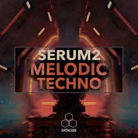 Datacode FOCUS: Serum 2 Melodic Techno [Synth Presets]
