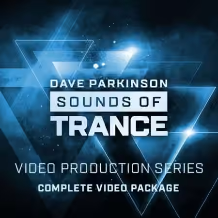 Dave Parkinson Sounds of Trance Video Series [TUTORiAL]