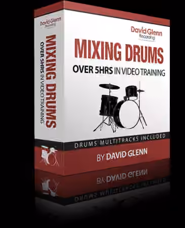 David Glenn Mixing Drums [TUTORiAL]