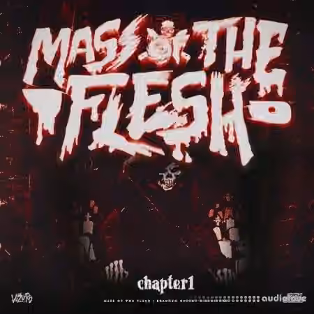 Dawizvrd Mass Of The Flesh Chapter I [WAV, Synth Presets]