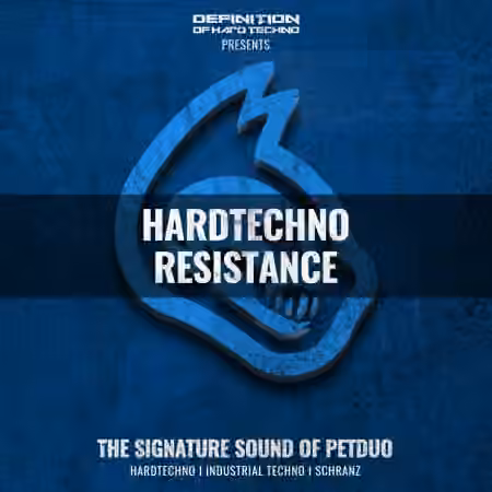 Definition Of Hard Techno DOHT Hardtechno Resistance by PETDuo [WAV, MiDi]