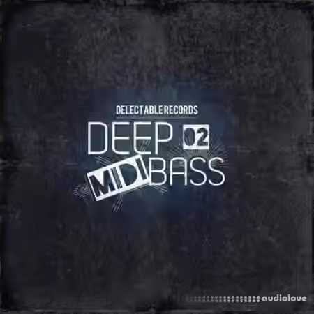 Delectable Records Deep MIDI Bass 02 [MiDi]