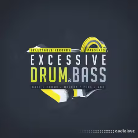 Delectable Records Excessive Drum and Bass [WAV]