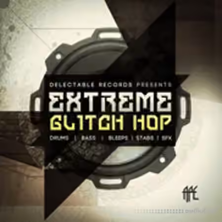 Delectable Records Extreme Glitch Hop [WAV]