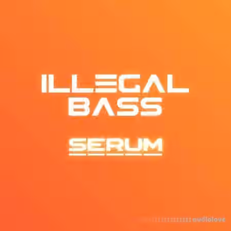 Derpcatmusic Illegal Bass [WAV, Synth Presets]