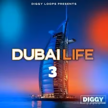 Diggy Loops Dubai Life 3 [WAV] - Sample Pack Artwork