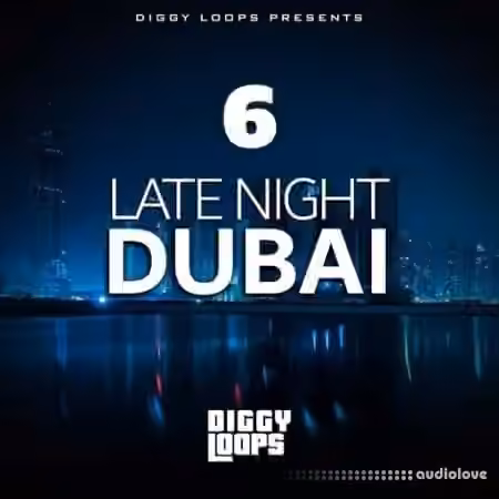 Diggy Loops Late Night Dubai 6 [WAV]
