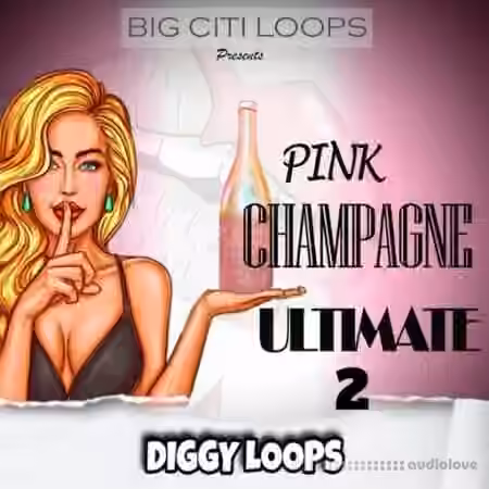 Diggy Loops Pink Ultimate Champagne 2 [WAV]